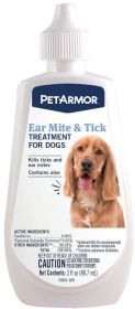 PetArmor Ear Mite and Tick Treatment for Dogs (3 oz: 3 oz PetArmor Ear Mite and Tick Treatment for Dogs)